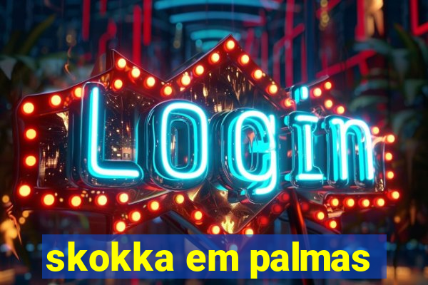 skokka em palmas